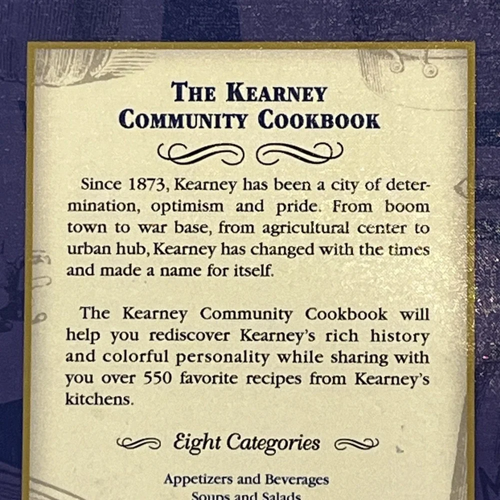 Kearney Nebraska Community Cookbook Hardback Historical Info 2010 Recipe Book